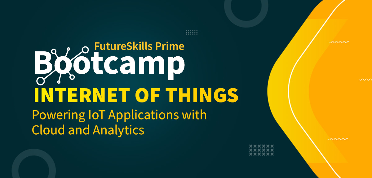 FutureSkills Prime Bootcamp on IoT