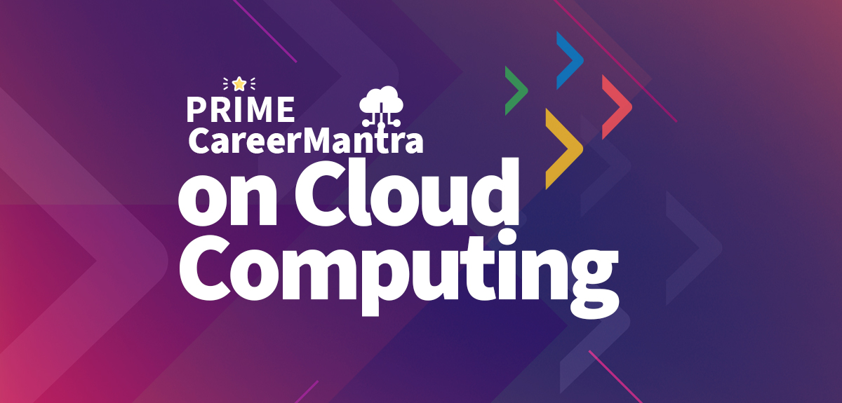 Prime CareerMantra on Cloud Computing