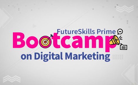 Bootcamp on Digital Marketing - A Science of Market Disruption